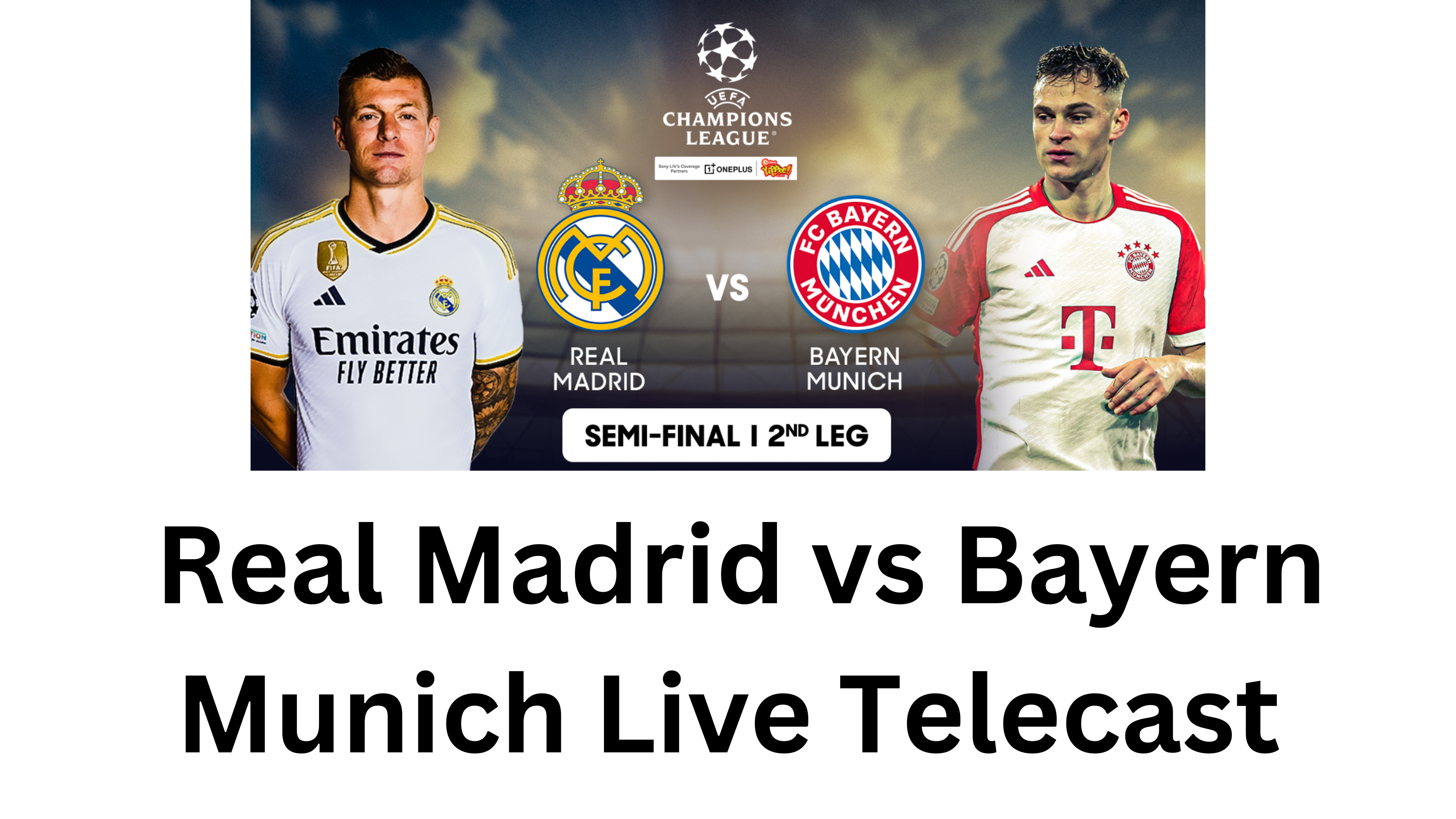 Real Madrid vs Bayern