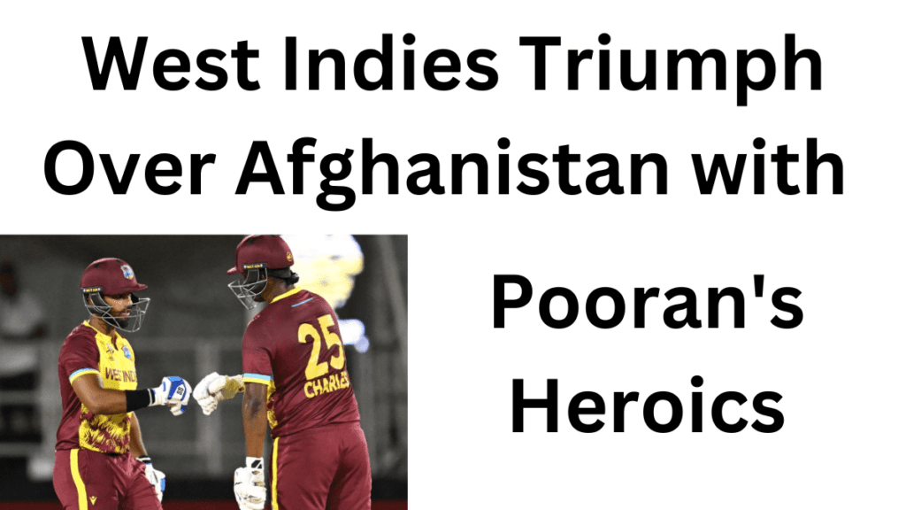 West Indies vs Afghanistan