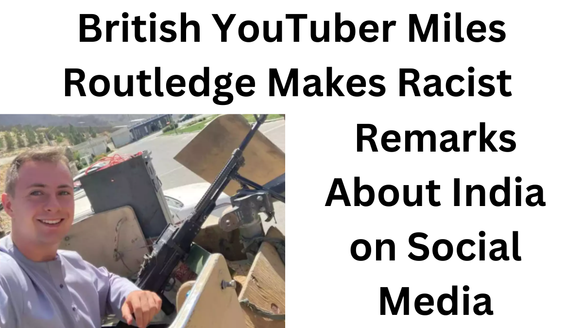 British YouTuber Miles Routledge